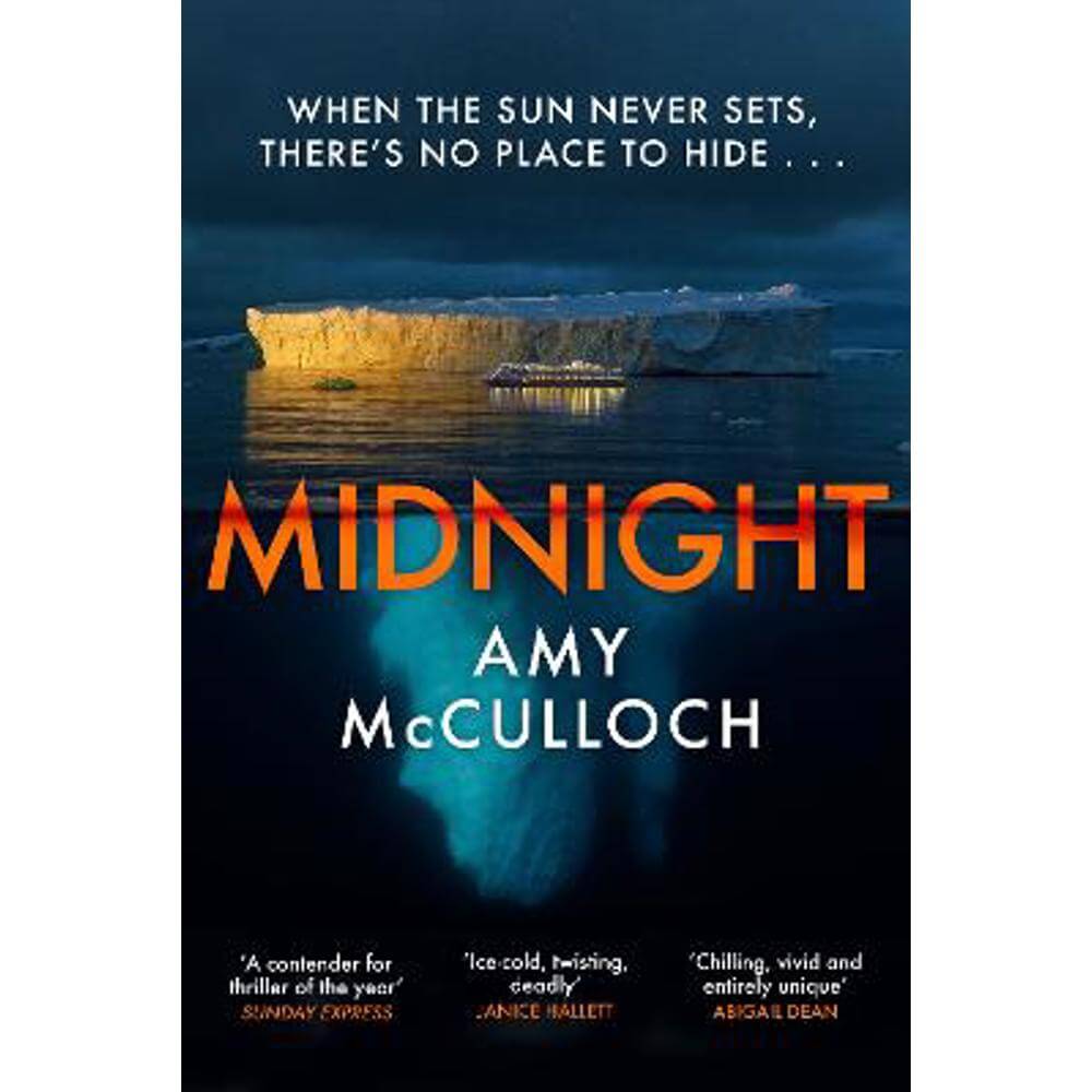 Midnight: The gripping ice-cold thriller from the author of Breathless (Hardback) - Amy McCulloch